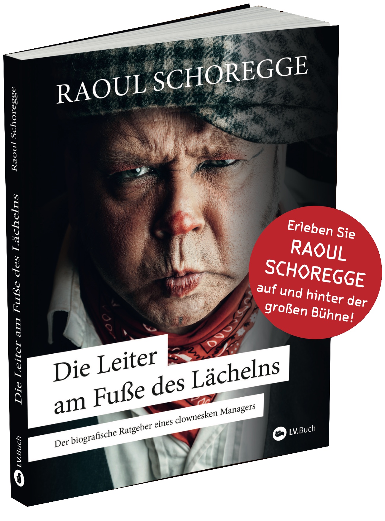 Die Leiter am Fuße des Lächelns - Raoul Schoregge